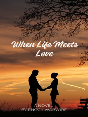 cover image of When life meets love.